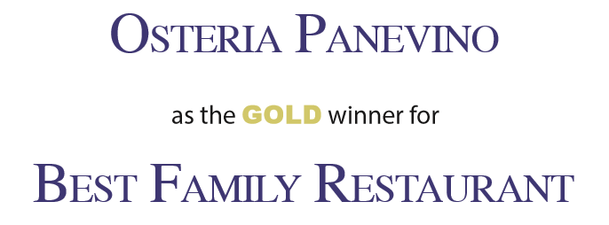 Osteria Panevino Award Winning Family Restaurant